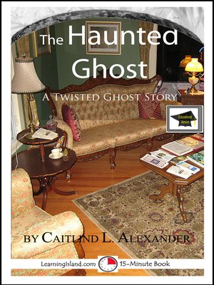 cover image of The Haunted Ghost